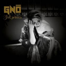 Gnô (FRA) : Sick Princess